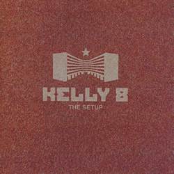 Kelly 8 - The Setup