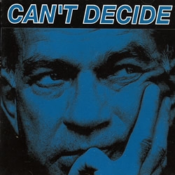 Can't Decide - s/t CD