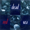 Dead Red Sea - 7"