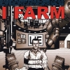 I Farm - Is Lying to be Popular LP