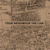 Your Neighbour The Liar - s/t 7"