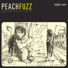 Peachfuzz - We Are Solid State CD