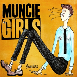 Muncie Girls - Sleepless 12"