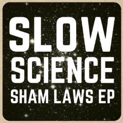 Slow Science - Sham Laws EP 