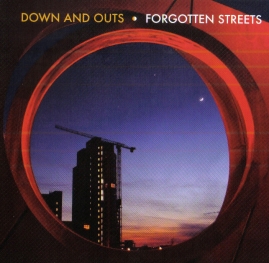 Down And Outs - Forgotten Streets CD