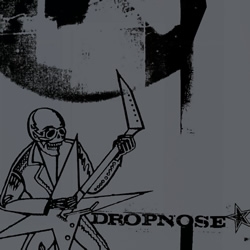 Dropnose - s/t MCD