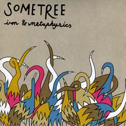 Sometree - Iron and Metaphysics 7"