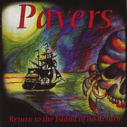 Pavers - Return to the Island of No Return CD
