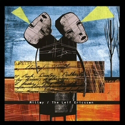The Leif Ericsson / Milloy - Split LP